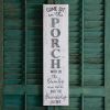 Come Sit Porch Sign